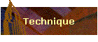 Technique